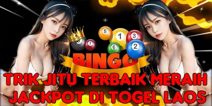 Trik Jitu Terbaik Meraih Jackpot di Togel Laos