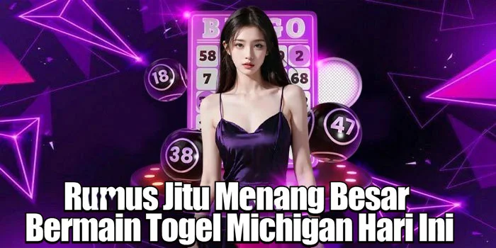 Rumus Jitu Menang Besar Bermain Togel Michigan Hari Ini