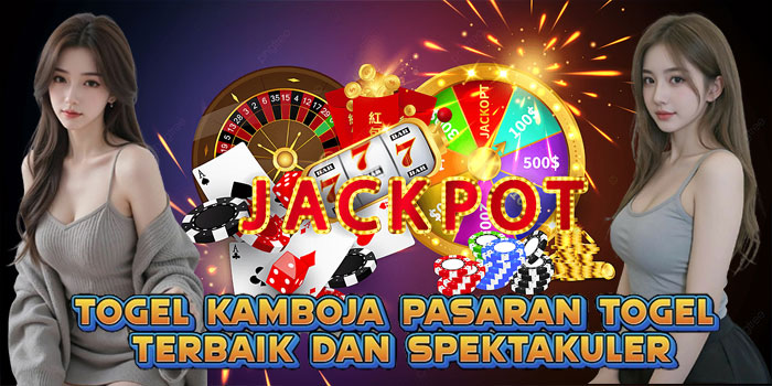 Togel Kamboja Pasaran Togel Terbaik Dan Spektakuler